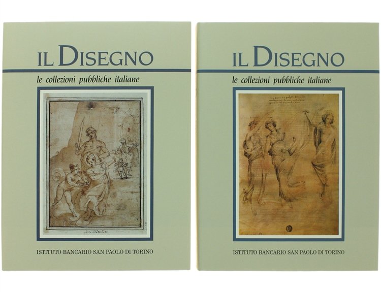 IL DISEGNO. Le collezioni pubbliche italiane - Parte prima e …
