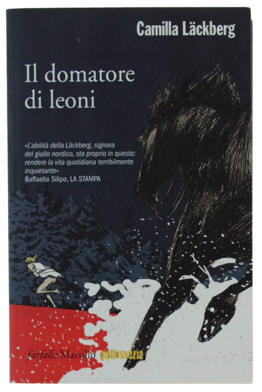 IL DOMATORE DI LEONI [prima edizione - volume nuovo]