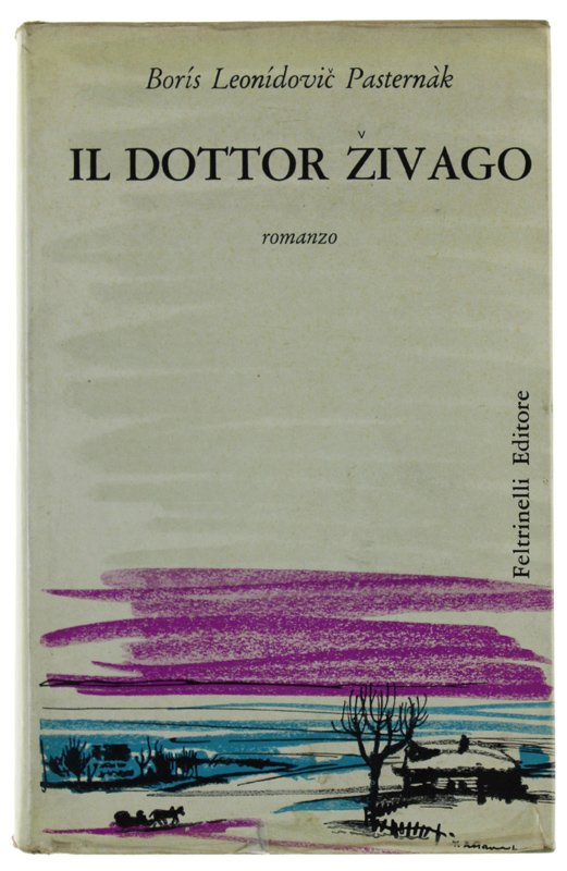 IL DOTTOR ZIVAGO. Romanzo