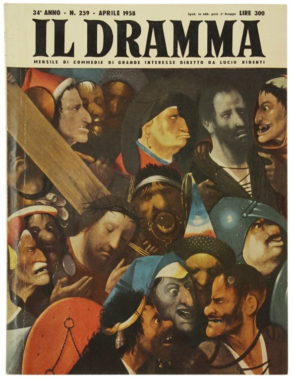 IL DRAMMA. Mensile di commedie di grande interesse. Anno 34 …