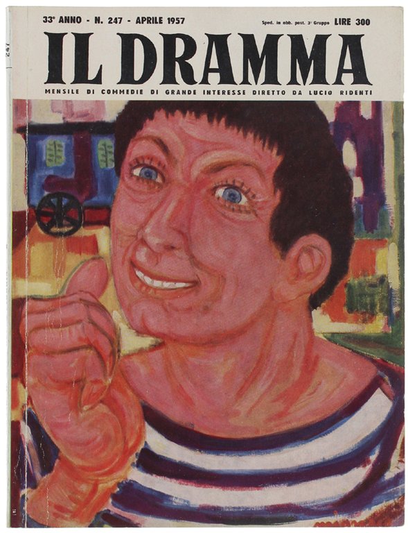 IL DRAMMA N. 247, aprile 1957. Copertina originale di Migneco.