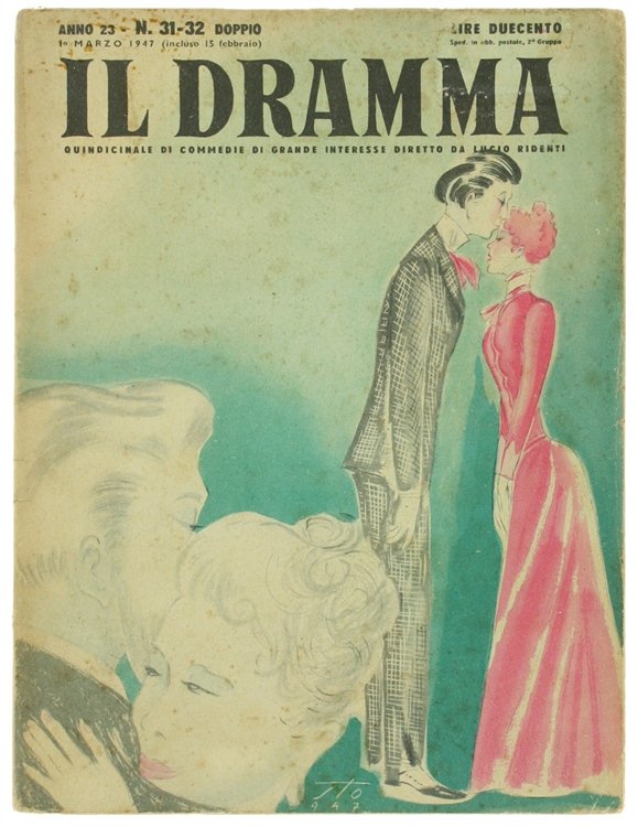IL DRAMMA. Quindicinale di commedie di grande interesse. Anno 23 …