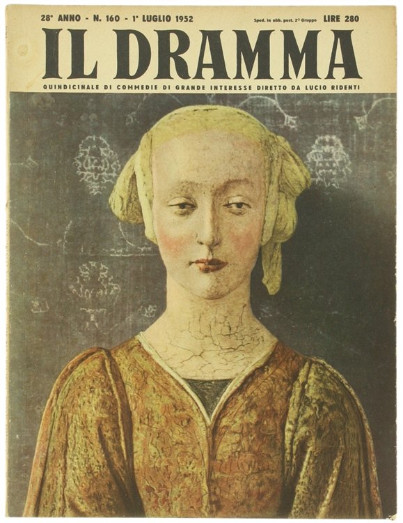 IL DRAMMA. Quindicinale di commedie di grande interesse. Anno 28 …