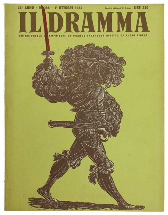 IL DRAMMA. Quindicinale di commedie di grande interesse. Anno 28 …
