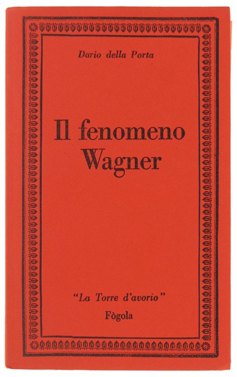 IL FENOMENO WAGNER.