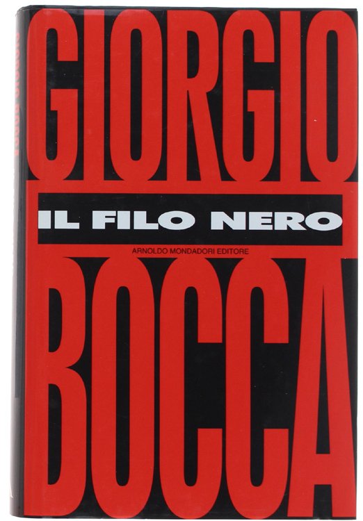 IL FILO NERO. [prima edizione]