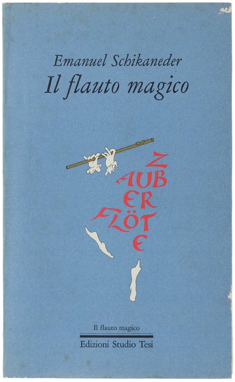 IL FLAUTO MAGICO. | Immagine Gallery 2