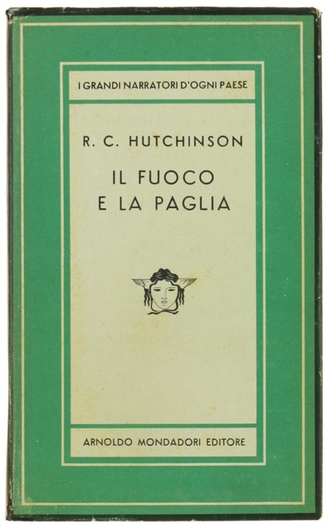 IL FUOCO E LA PAGLIA. Romanzo.