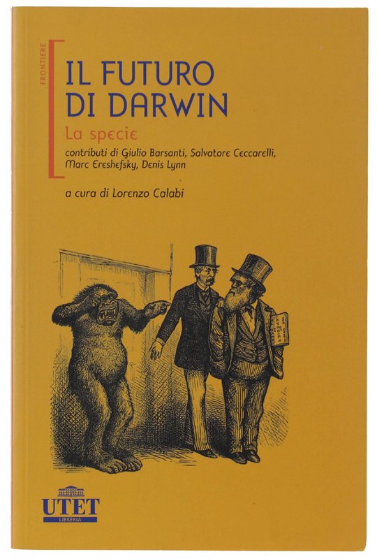 IL FUTURO DI DARWIN. LA SPECIE.