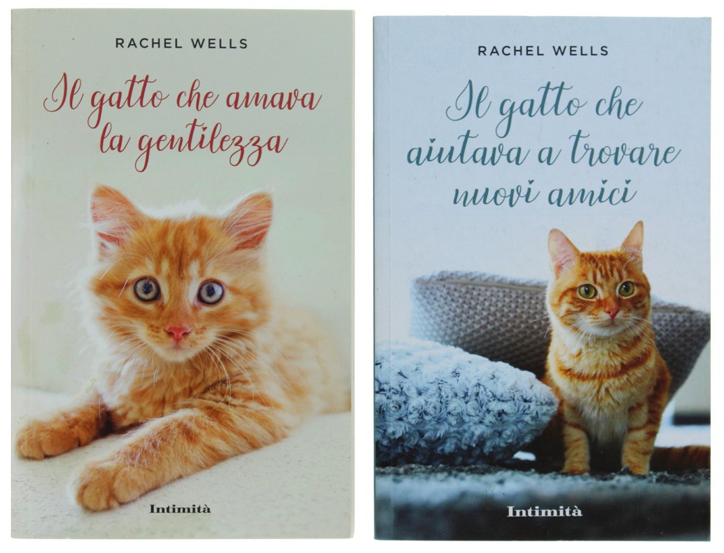 IL GATTO CHE AMAVA LA GENTILEZZA + IL GATTO CHE …
