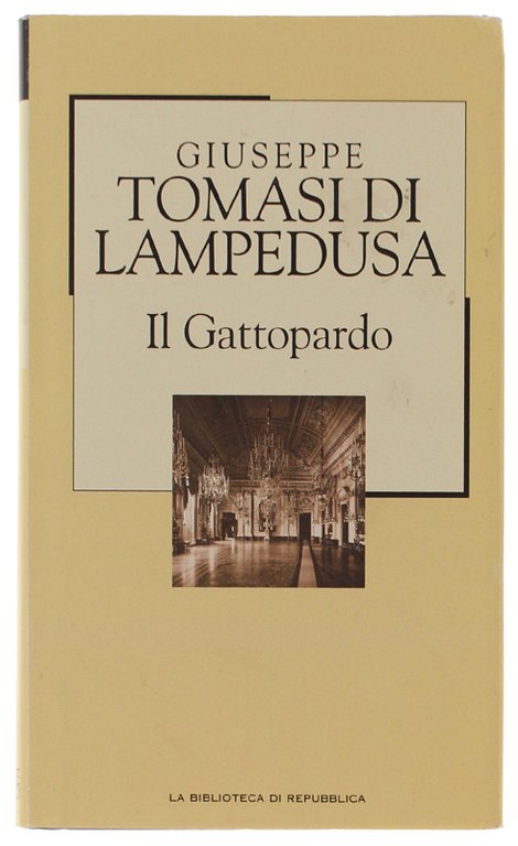 IL GATTOPARDO. Edizione conforme al manoscritto del 1957 [come nuovo]