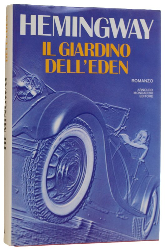 IL GIARDINO DELL'EDEN [Prima edizione italiana]