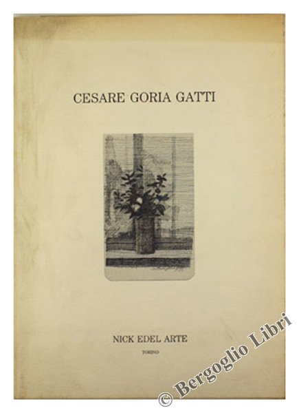 IL GIARDINO INCANTATO DI CESARE GORIA GATTI.