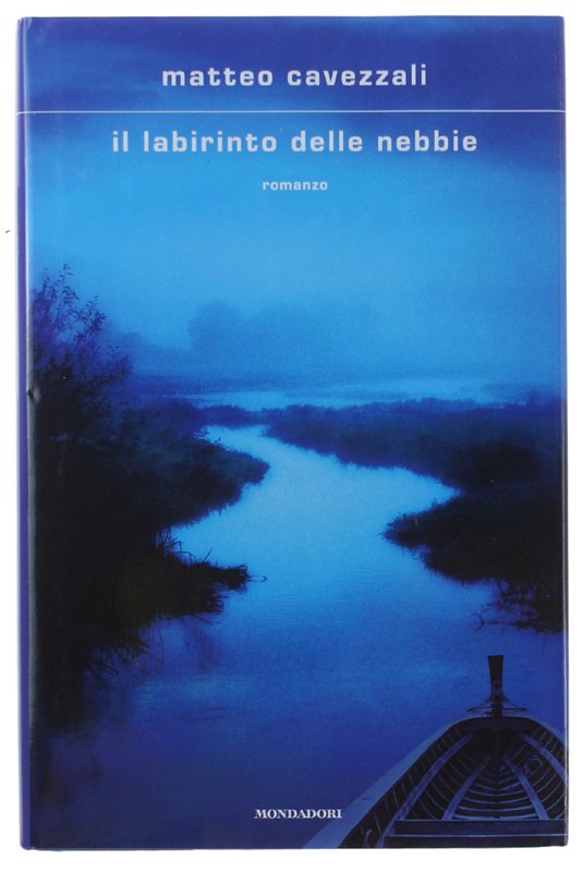 IL LABIRINTO DELLE NEBBIE Romanzo [1a edizione, volume nuovo]