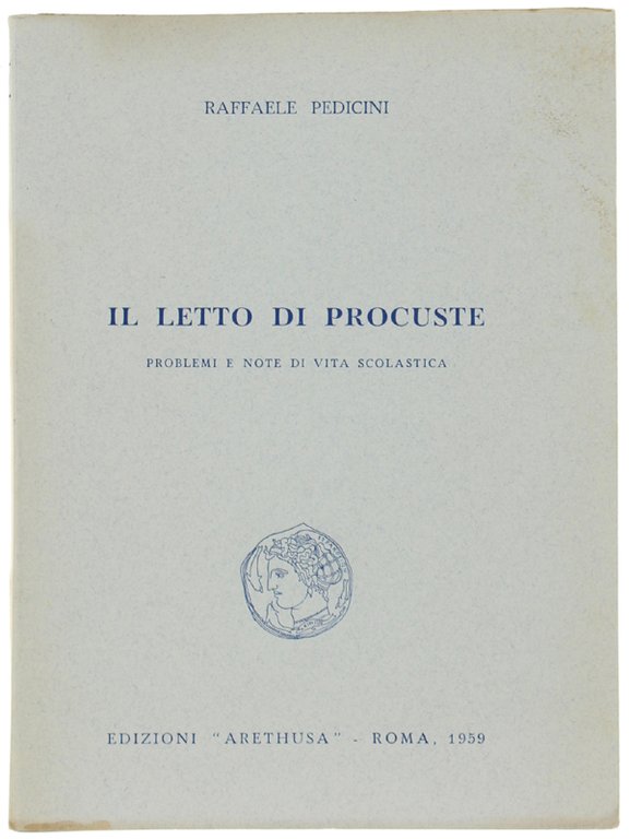 IL LETTO DI PROCUSTE. Problemi e note di vita scolastica. | Immagine Gallery 2
