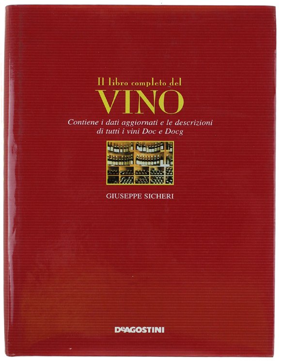 IL LIBRO COMPLETO DEL VINO. Contiene i dati aggiornati e … | Immagine Gallery 2