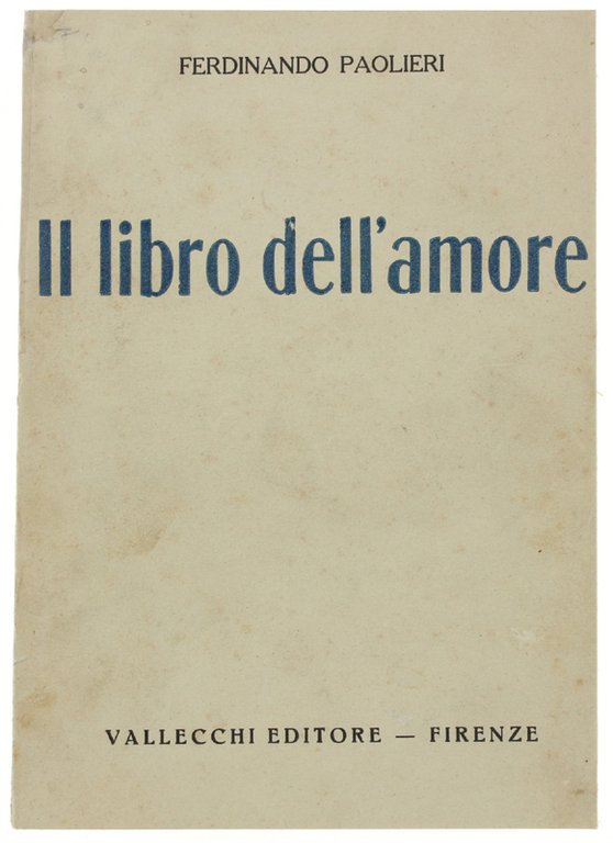 IL LIBRO DELL'AMORE [prima edizione]