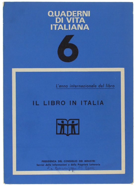 IL LIBRO IN ITALIA. L'anno internazionale del libro.