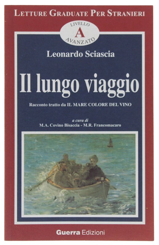 IL LUNGO VIAGGIO. Letture Graduate Per Stranieri - Livello A …