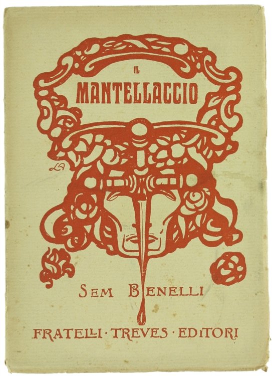 IL MANTELLACCIO. Poema drammatico in quattro atti.