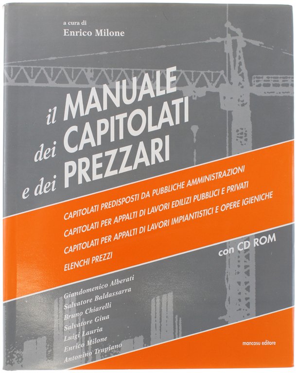 IL MANUALE DEI CAPITOLATI E DEI PREZZARI.