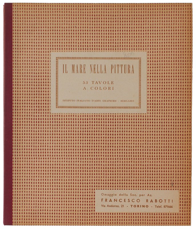 IL MARE NELLA PITTURA - 53 tavole a colori del …