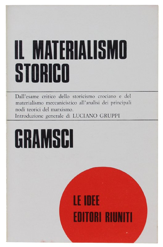 IL MATERIALISMO STORICO E LA FILOSOFIA DI BENEDETTO CROCE.