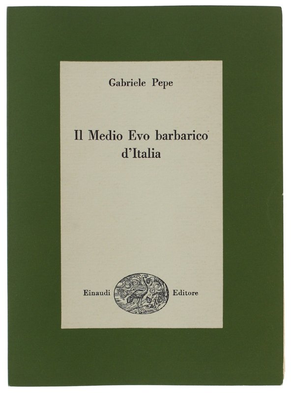 IL MEDIO EVO BARBARICO D'ITALIA.