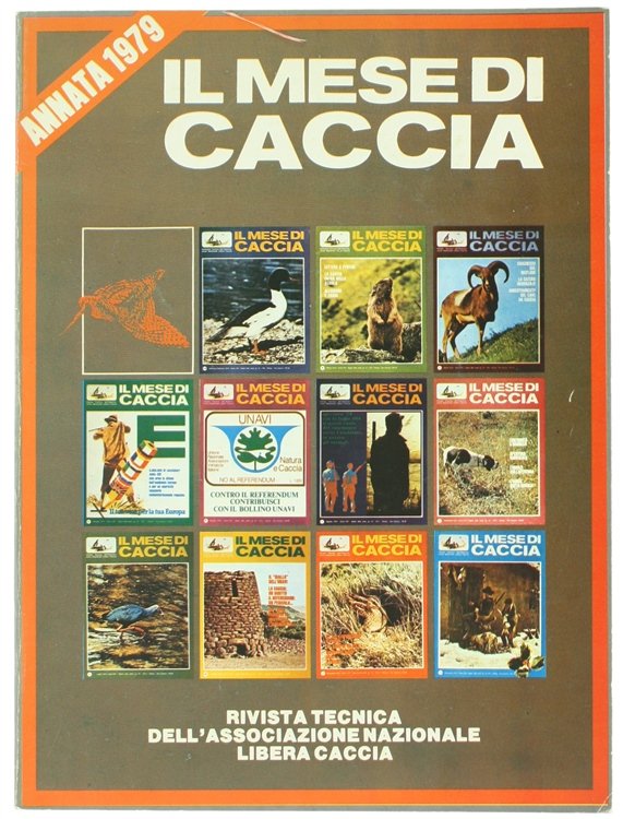 IL MESE DI CACCIA. Annata 1979.