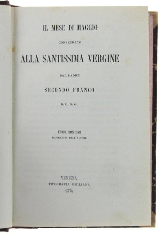 IL MESE DI MAGGIO CONSECRATO ALLA SANTISSIMA VERGINE.