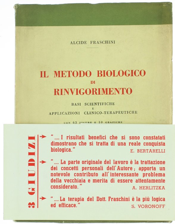 IL METODO BIOLOGICO DI RINVIGORIMENTO. Basi scientifiche e applicazioni clinico-terapeutiche.