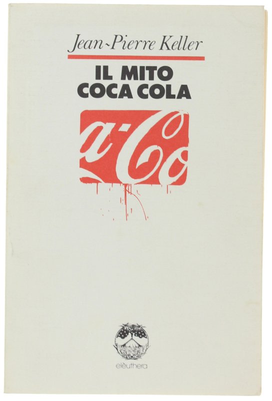 IL MITO COCA COLA