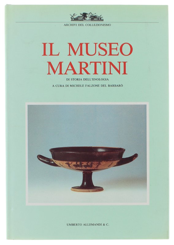 IL MUSEO MARTINI di storia dell'enologia