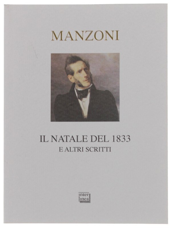 IL NATALE DEL 1833 E ALTRI SCRITTI. A cura di …