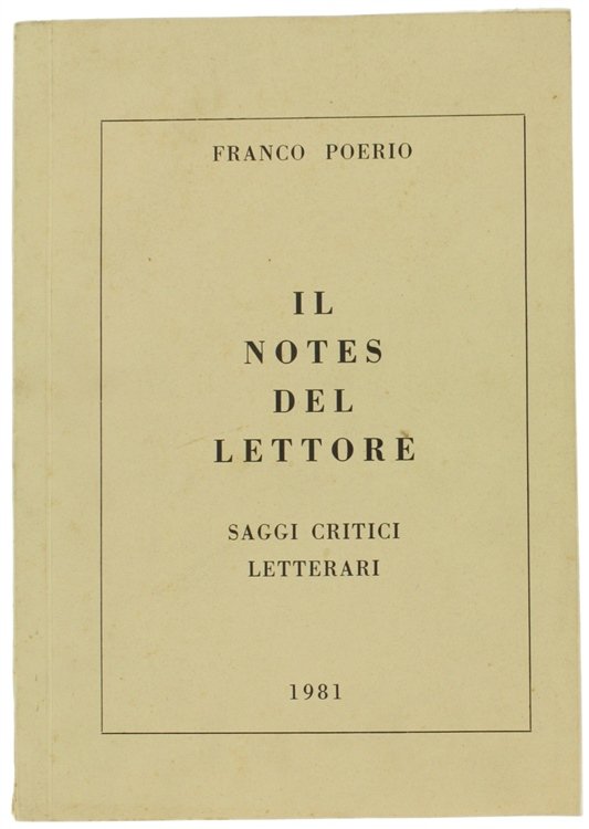 IL NOTES DEL LETTORE. Raccolta di saggi, appunti e note …
