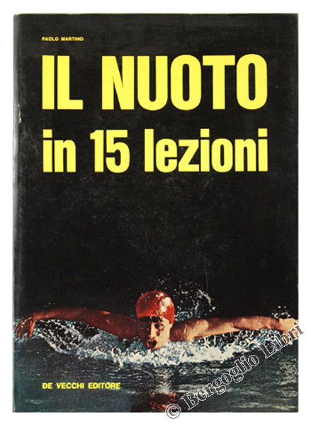 IL NUOTO IN QUINDICI LEZIONI.