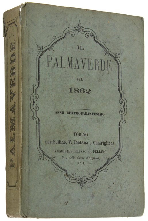 IL PALMAVERDE PEL 1862. Anno Centoquarantesimo.