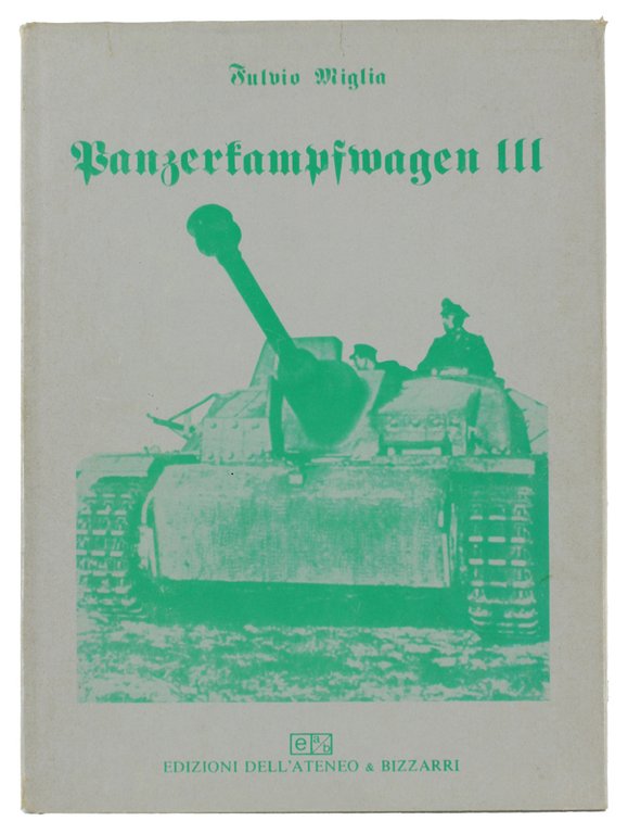 IL PANZERKAMPFWAGEN III - Le armi del terzo Rreich (completo …