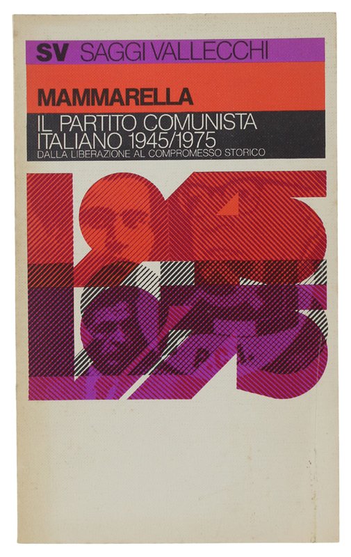 IL PARTITO COUNISTA ITALIANO 1945/1975 dalla Liberazione al compromesso storico. | Immagine principale