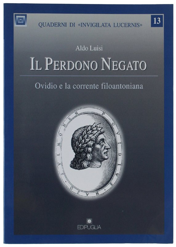 IL PERDONO NEGATO. Ovidio e la corrente filoantoniana