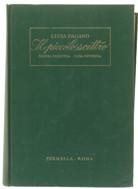 IL PICCOLO SCETTRO. Donna moderna - casa moderna.