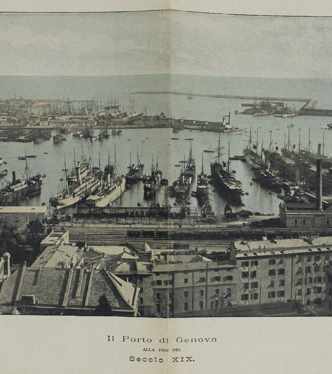 IL PORTO DI GENOVA alla fine del Secolo XIX.