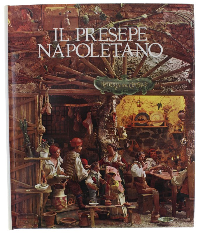 IL PRESEPE NAPOLETANO [Come nuovo]