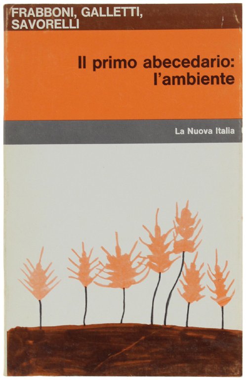 IL PRIMO ABECEDARIO: L'AMBIENTE.