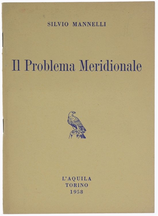 IL PROBLEMA MERIDIONALE.