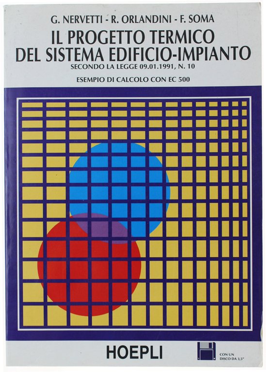IL PROGETTO TERMICO DEL SISTEMA EDIFICIO-IMPIANTO SECONDO LA LEGGE 9 …