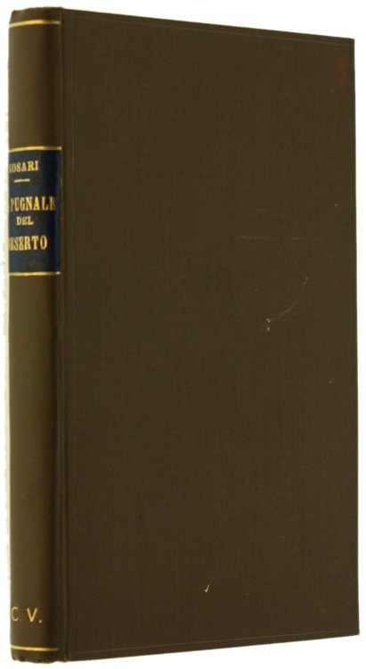 IL PUGNALE DEL DESERTO e altri romanzi brevi.