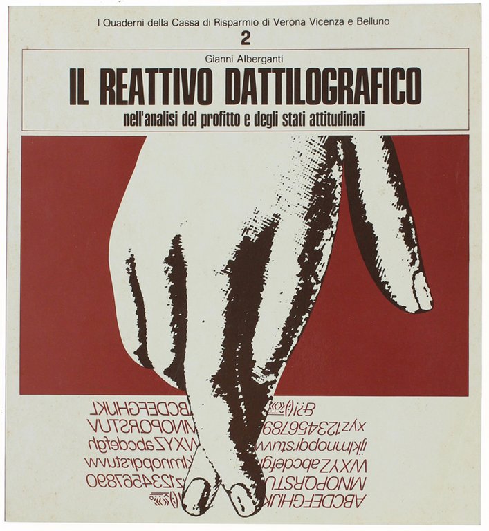IL REATTIVO DATTILOGRAFICO NELL'ANALISI DEL PROFITTO E DEGLI STATI ATTITUDINALI. …