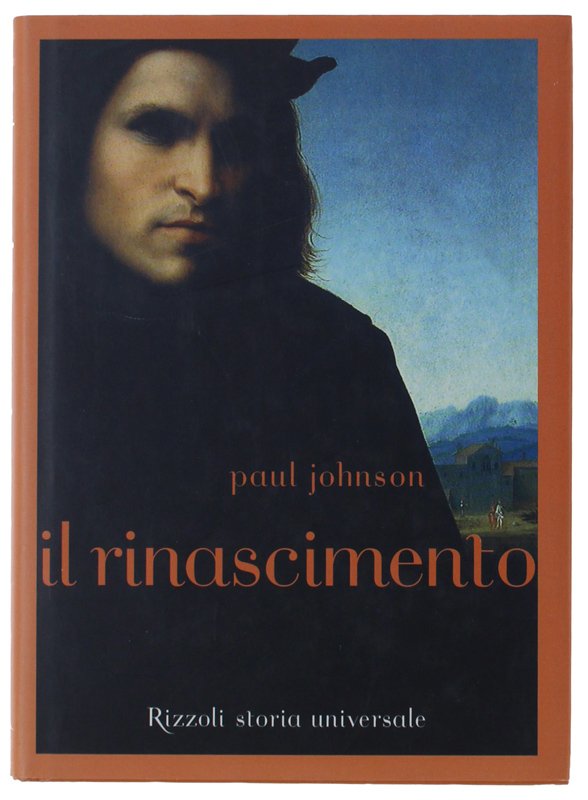 IL RINASCIMENTO - Storia universale Rizzoli