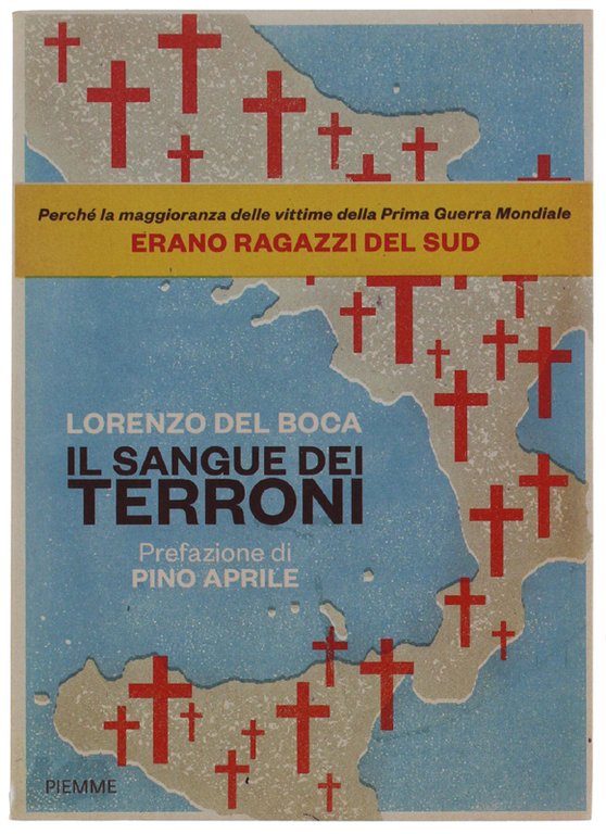 IL SANGUE DEI TERRONI. Prefazione di Pino Aprile.